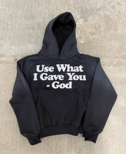 Use What God Gave You Hoodie - Black