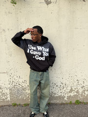 Use What God Gave You Hoodie - Black